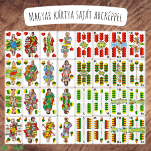 Magyar kártya / Saját arcképes kártyajáték / Egyedi kártyapakli / Születésnap, névnap, lánybúcsú, legénybúcsú, céges