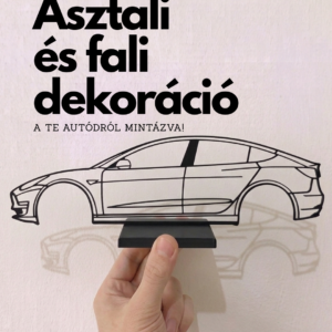 Egyedi autós dekoráció – a te autódról mintázva