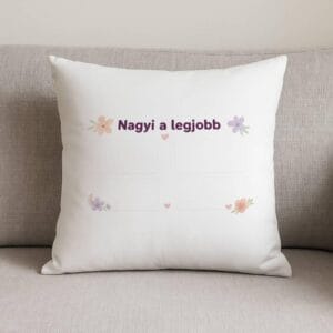 Nagyi a legjobb díszpárna – személyre szabható fotókkal