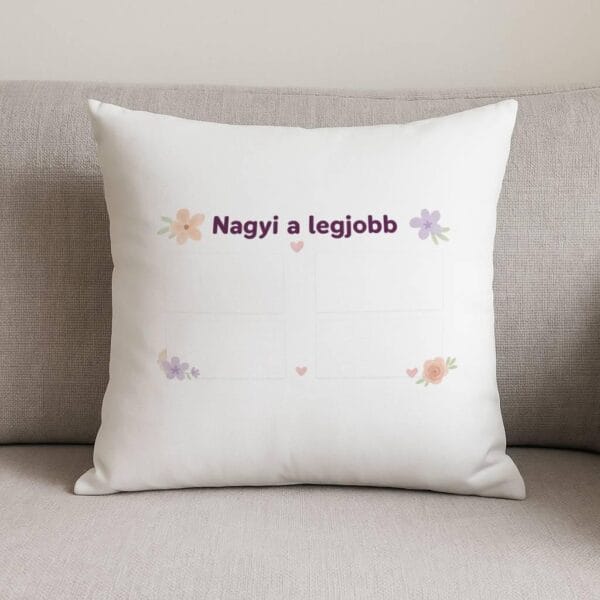 Nagyi a legjobb díszpárna – személyre szabható fotókkal