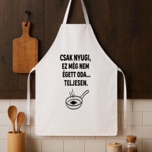 Vicces konyhai kötény – csak nyugi, ez még nem égett oda