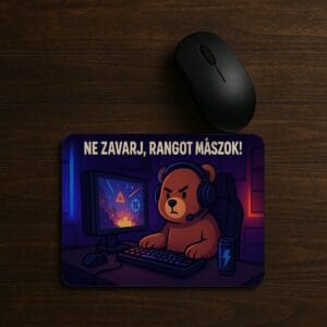 Gaming egérpad felirattal – Ne zavarj, rangot mászok