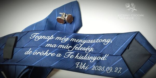 Nyakkendő személyre szóló feliratozással örömapáknak, tanúfelkérőnek.