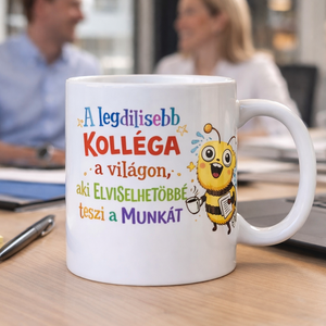 A legdilisebb kolléga bögre – vicces, egyedi ajándék munkatársnak