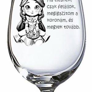 Gravírozott pohár motivációs idézettel – igazi hercegnőknek